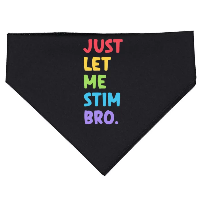 Just Let Me Stim Bro Cute Autistic Autism Awareness Month USA-Made Doggie Bandana