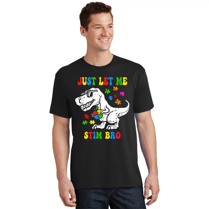 Just Let Me Stim Bro Dinasour Autism Awareness T-Shirt