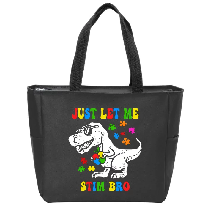 Just Let Me Stim Bro Dinasour Autism Awareness Zip Tote Bag