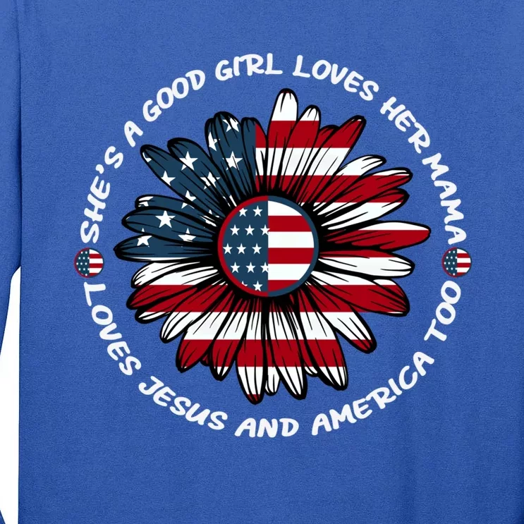 Just Loves Mama Jesus America Patriotic Sunflower Gift Tall Long Sleeve T-Shirt