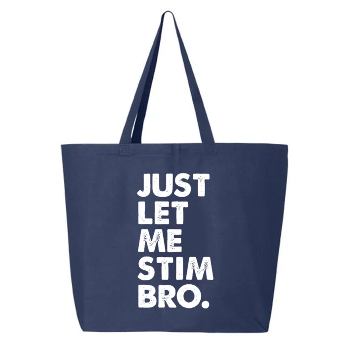 Just Let Me Stim Bro Autism Awareness 25L Jumbo Tote