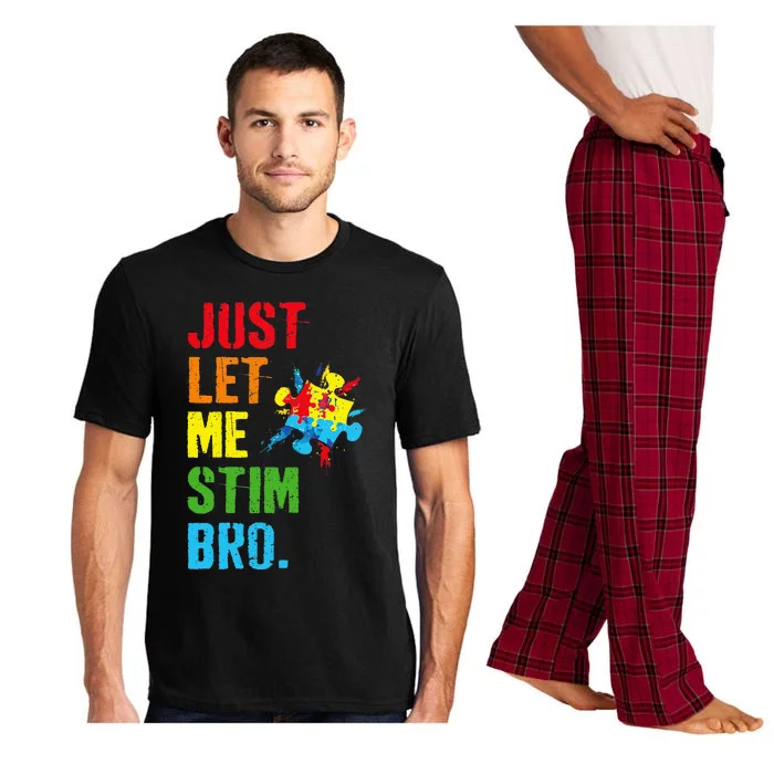 Just Let Me Stim Bro Funny Autism Awareness Month Pajama Set