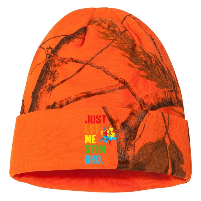 Just Let Me Stim Bro Funny Autism Awareness Month Kati - 12in Camo Beanie