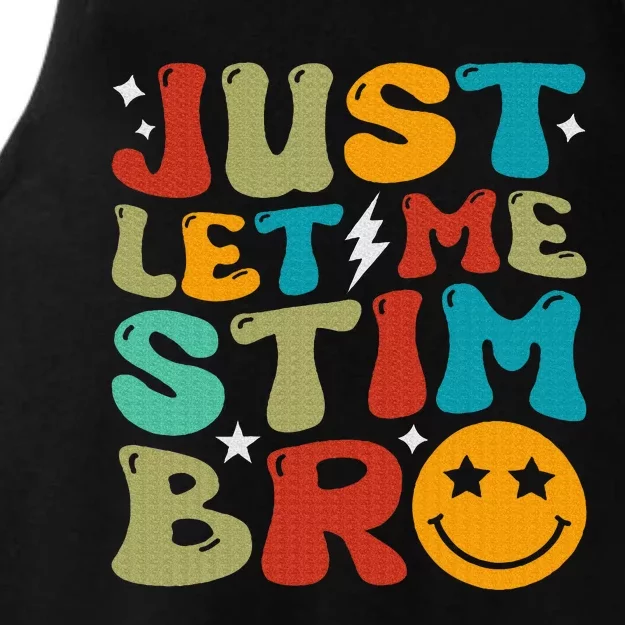 Just Let Me Stim Bro Funny Autism Awareness Ladies Tri-Blend Wicking Tank