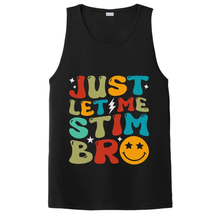 Just Let Me Stim Bro Funny Autism Awareness Performance Tank