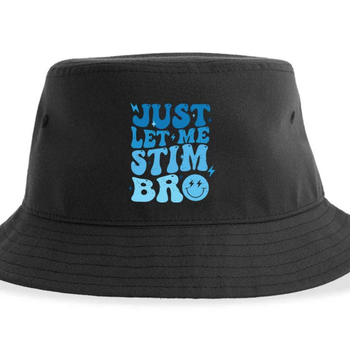 Just Let Me Stim Bro Autism Awareness Sustainable Bucket Hat