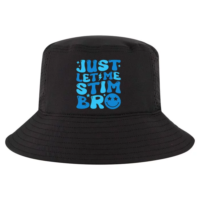 Just Let Me Stim Bro Funny Autism Awareness Month Cool Comfort Performance Bucket Hat