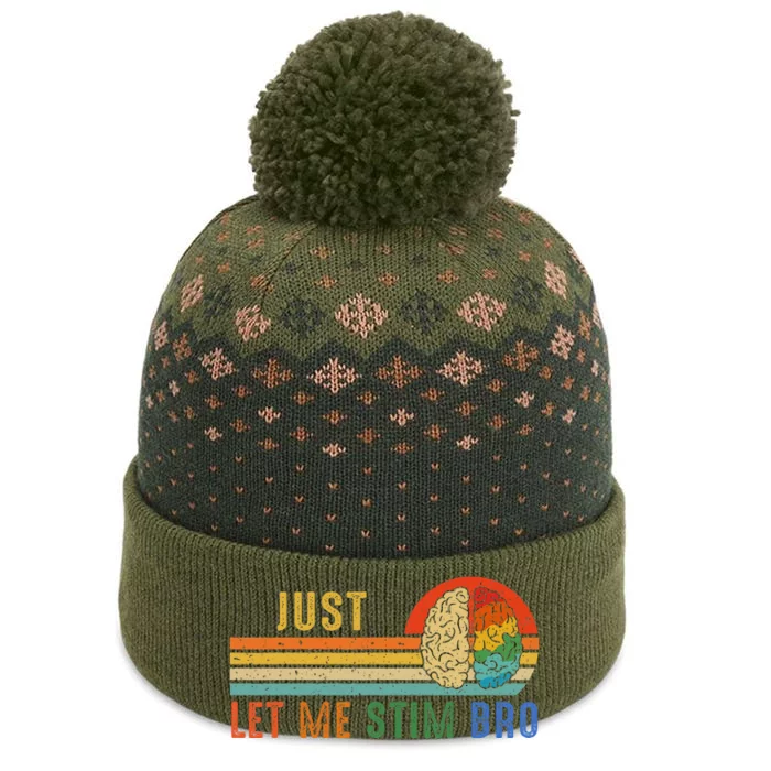 Just Let Me Stim Bro Funny Neurodiversity April The Baniff Cuffed Pom Beanie