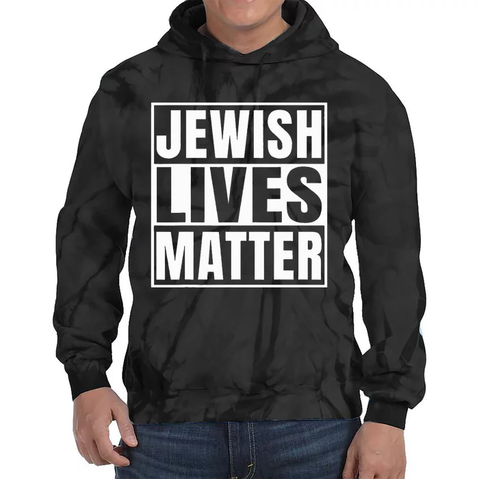 Jewish Lives Matter Hebrew Jews Passover Jewish Tie Dye Hoodie