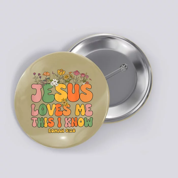 Jesus Love Me This I Know Groovy Button