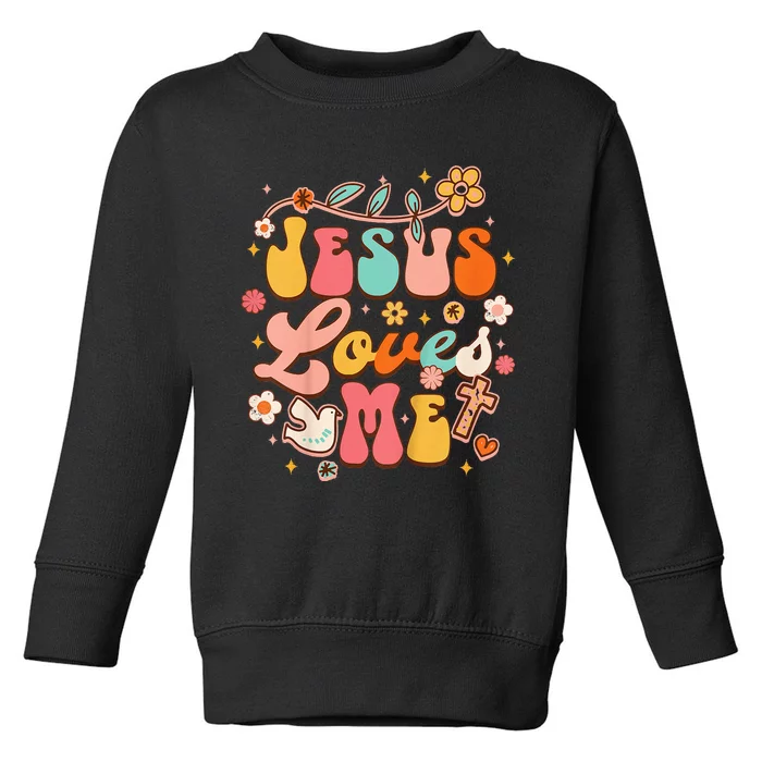 Jesus Loves Me Groovy Christian God Lover Religious Toddler Sweatshirt