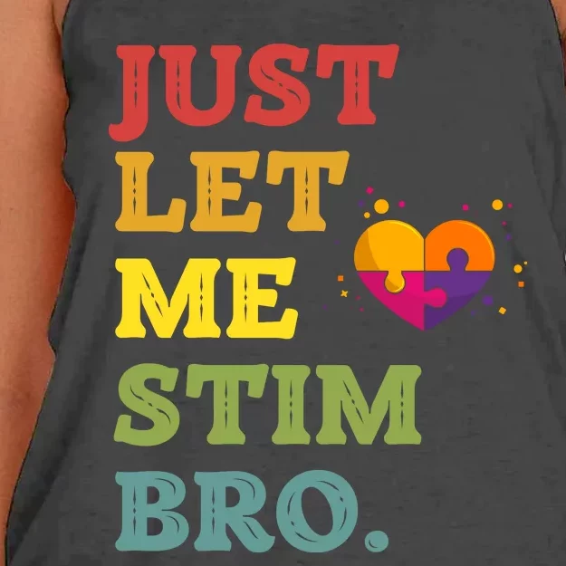 Just Let Me Stim Bro Funny Autism Awareness Month Women's Knotted Racerback Tank