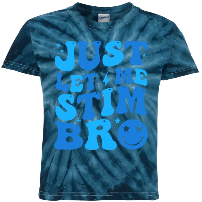 Just Let Me Stim Bro Smile Face Retro Kids Tie-Dye T-Shirt