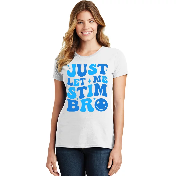 Just Let Me Stim Bro Smile Face Retro Women's T-Shirt