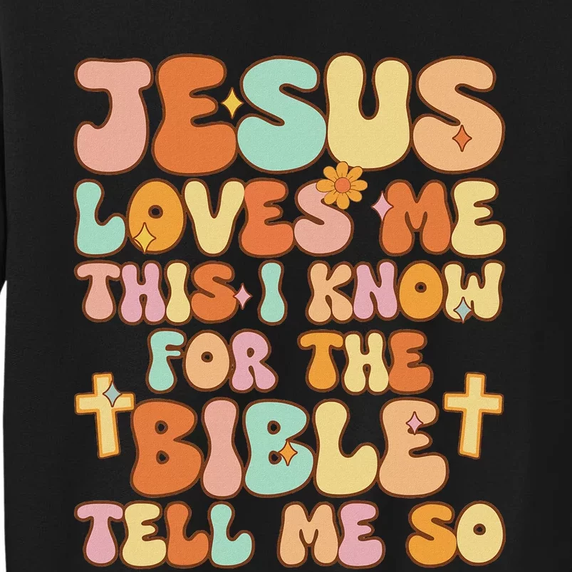 Jesus Loves Me This I Know Jesus Christian Sweatshirt