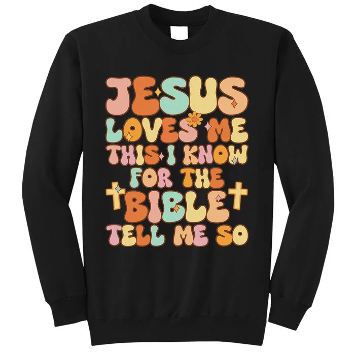 Jesus Loves Me This I Know Jesus Christian Sweatshirt