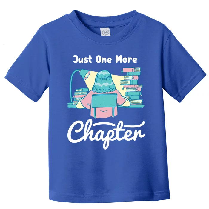 Just Let Me Read One More Chapter Gift Toddler T-Shirt