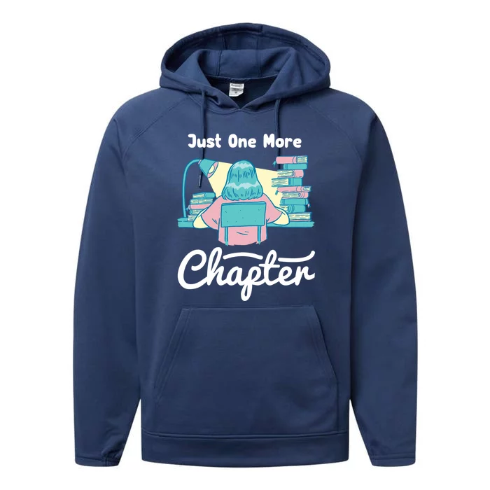 Just Let Me Read One More Chapter Gift Performance Fleece Hoodie