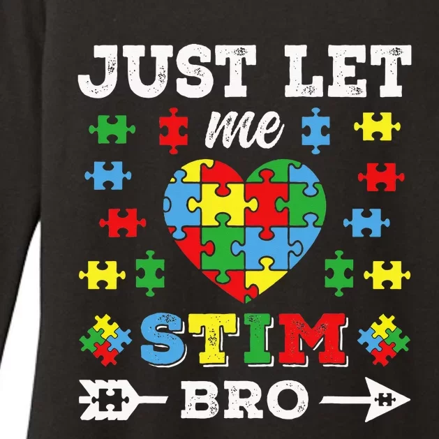 Just Let Me Stim Bro Womens CVC Long Sleeve Shirt