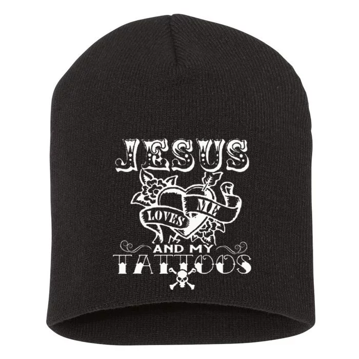 Jesus Loves Me & My Tattoos Christian Jesus God Tattoo Lover Short Acrylic Beanie