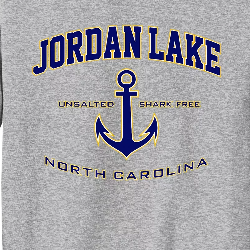 Jordan Lake Nc Tall Sweatshirt