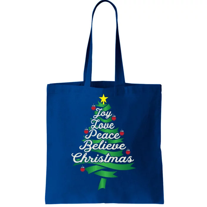 Joy Love Peace Believe Christmas Yuletide Lover Gift Cute Gift Tote Bag