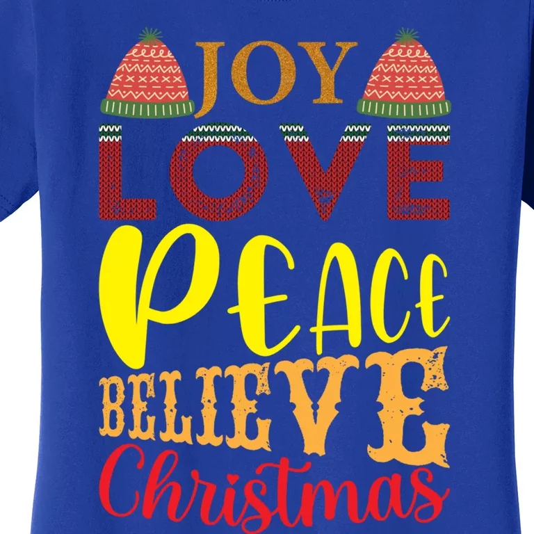 Joy Love Peace Believe Christian Ugly Christmas Sweater Meaningful Gift Women's T-Shirt