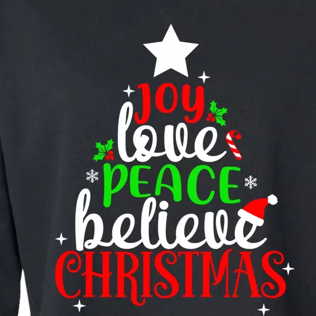 Joy Love Peace Cheer Believe In Christmas Cropped Pullover Crew