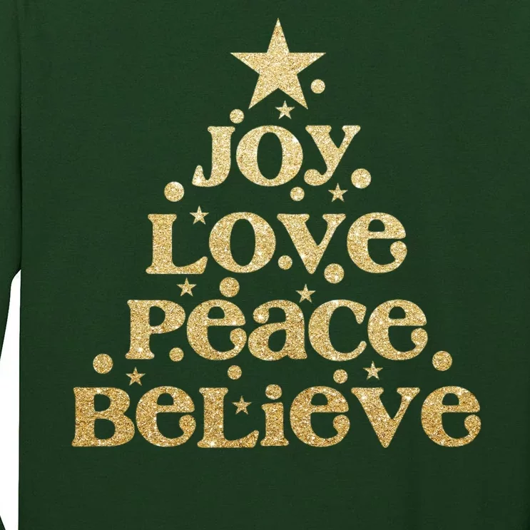 Joy Love Peace Believe Christmas Tree Tall Long Sleeve T-Shirt