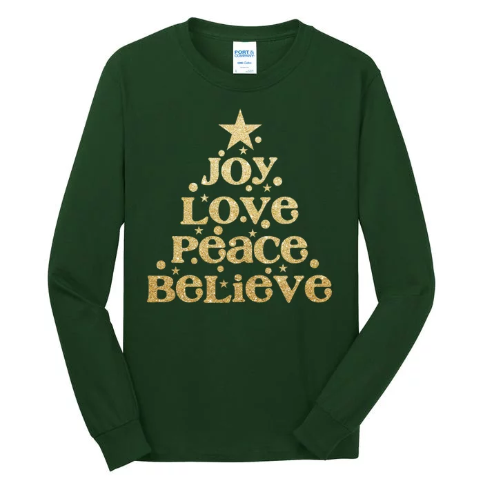 Joy Love Peace Believe Christmas Tree Tall Long Sleeve T-Shirt