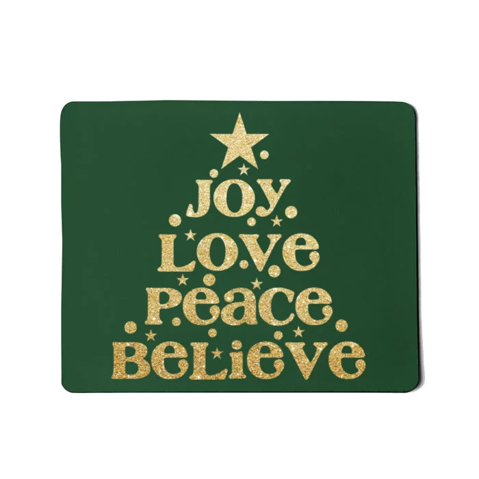 Joy Love Peace Believe Christmas Tree Mousepad