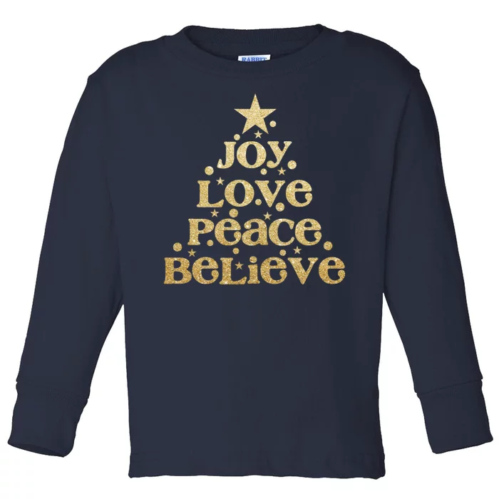 Joy Love Peace Believe Christmas Tree Toddler Long Sleeve Shirt