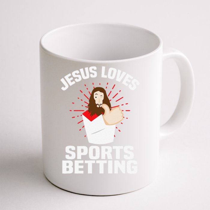 Jesus Loves Sports Betting Gambling Christ GiftBet Under Front & Back Coffee Mug