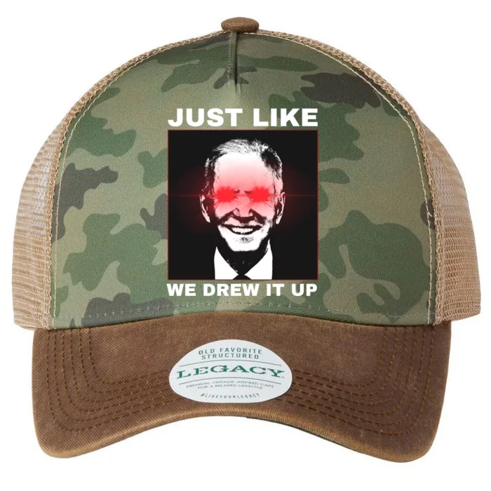 Just Like We Drew It Up Funny Sarcastic Joe Biden Legacy Tie Dye Trucker Hat