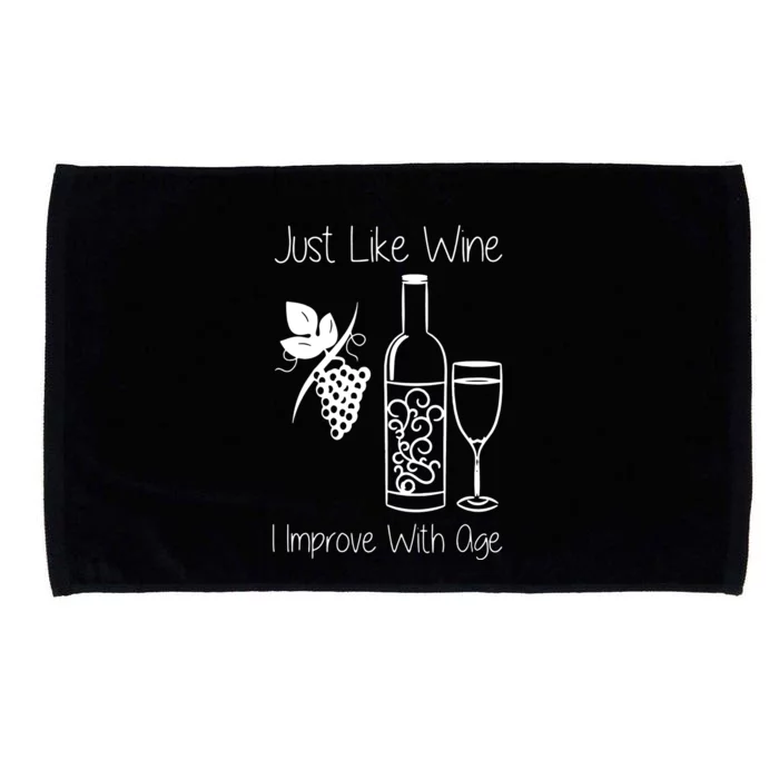 Just Like Wine I Improve With Age Microfiber Hand Towel