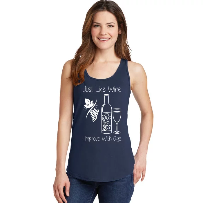 Just Like Wine I Improve With Age Ladies Essential Tank