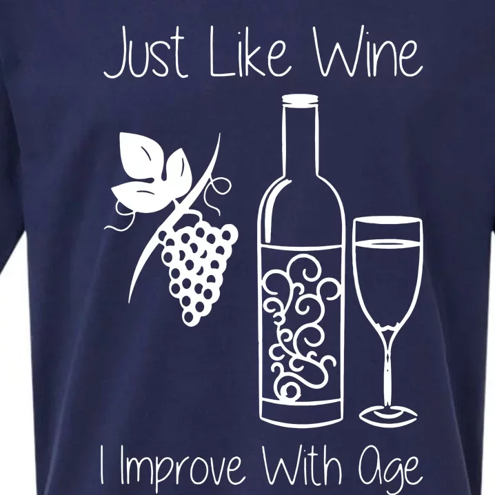 Just Like Wine I Improve With Age Sueded Cloud Jersey T-Shirt