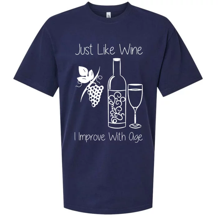 Just Like Wine I Improve With Age Sueded Cloud Jersey T-Shirt