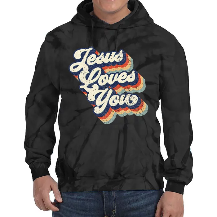 Jesus Loves You Tie Dye Hoodie