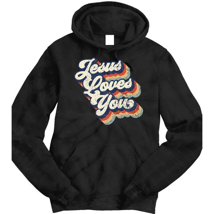 Jesus Loves You Tie Dye Hoodie