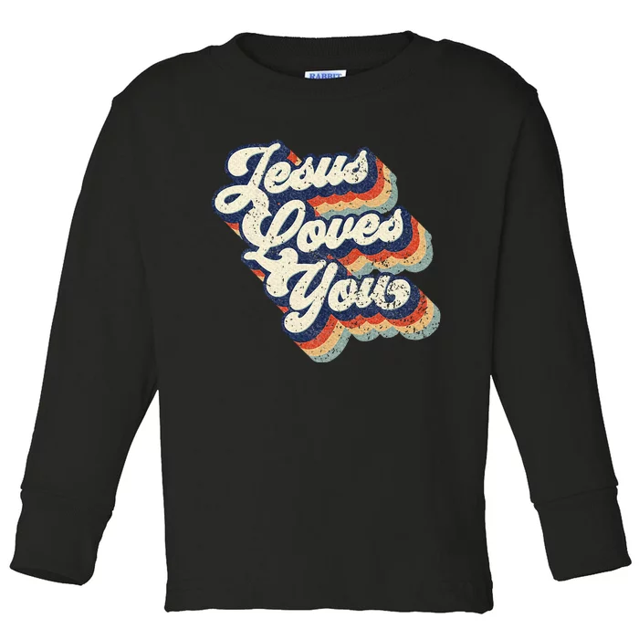 Jesus Loves You Toddler Long Sleeve Shirt