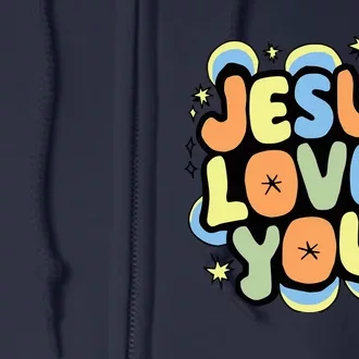 Jesus Loves You Lord Christian Faith Bible Christianity Full Zip Hoodie