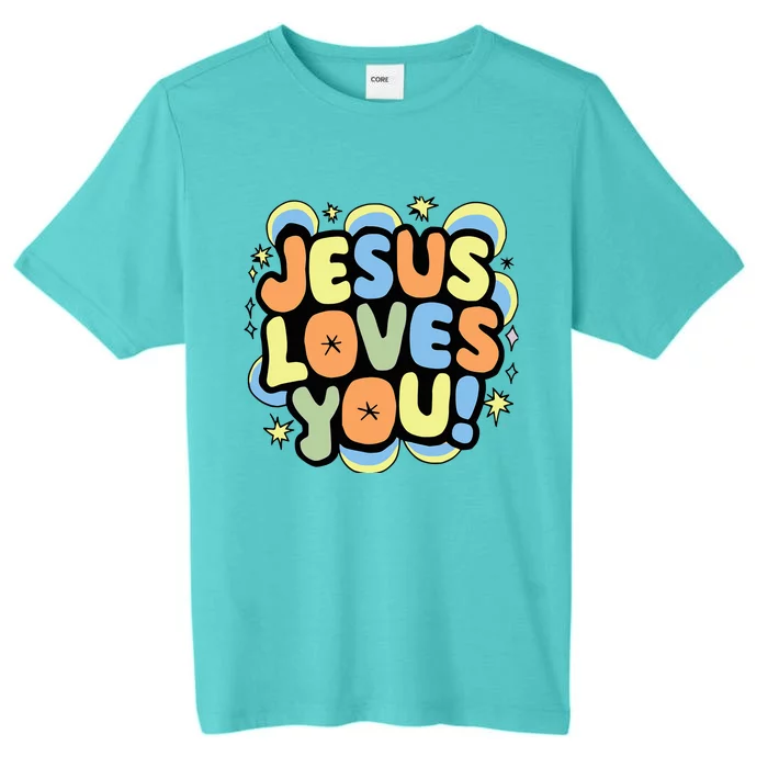 Jesus Loves You Lord Christian Faith Bible Christianity ChromaSoft Performance T-Shirt