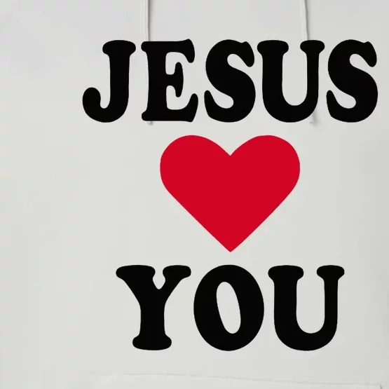 Jesus Loves You Performance Fleece Hoodie