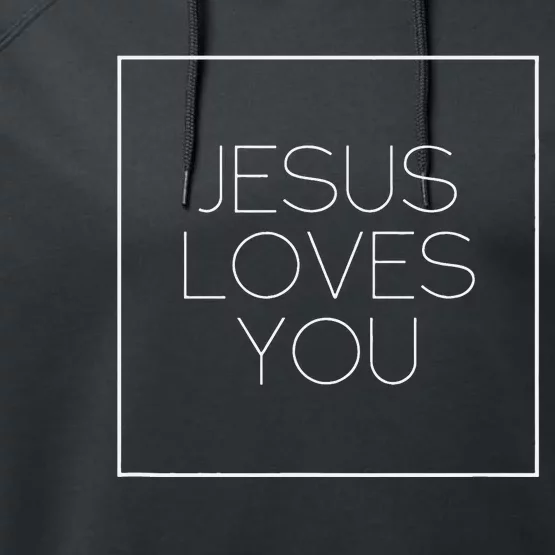 Jesus Loves You Performance Fleece Hoodie