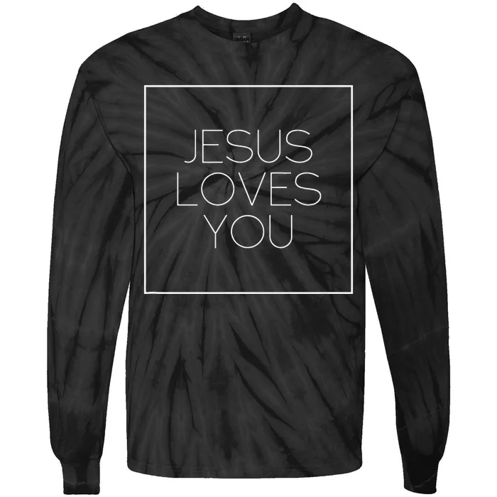 Jesus Loves You Tie-Dye Long Sleeve Shirt