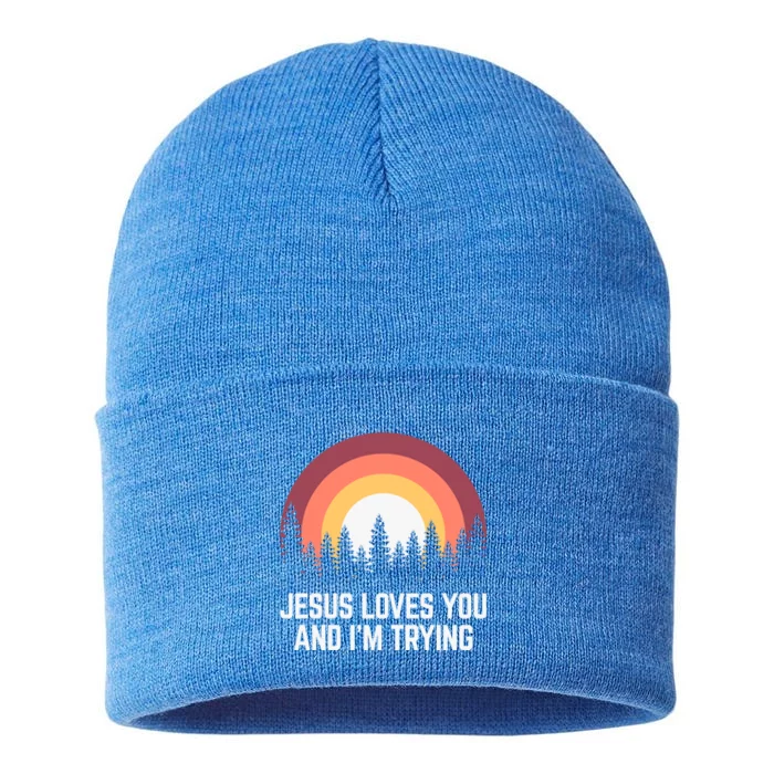 Jesus Loves You And I'm Trying Great Gift Christian Gift Sustainable Knit Beanie