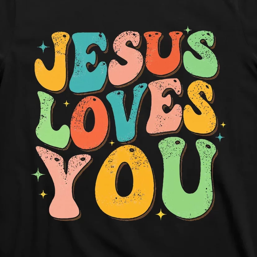 Jesus Loves You Retro Groovy Style Graphic Design Women T-Shirt