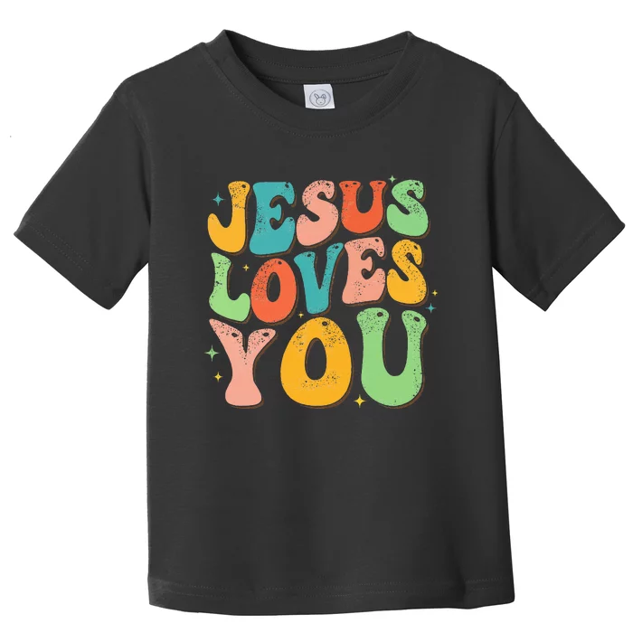 Jesus Loves You Retro Groovy Style Graphic Design Women Toddler T-Shirt