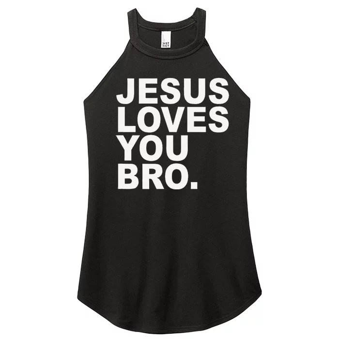 Jesus Loves You Bro Christian Faith Women’s Perfect Tri Rocker Tank